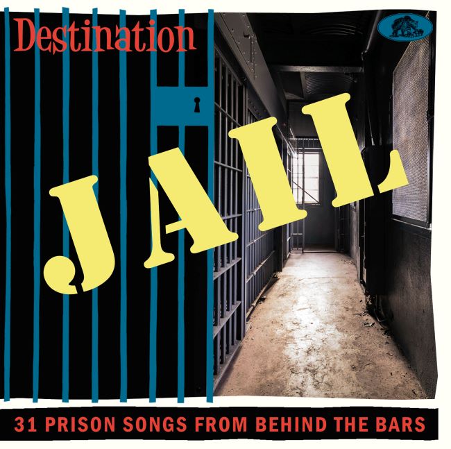 V.A. - Destination Jail : 31 Prison Songs From Behind The Bars - Klik op de afbeelding om het venster te sluiten